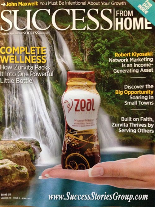Success From Home Magazine featuring Zurvita and Zeal for Life!